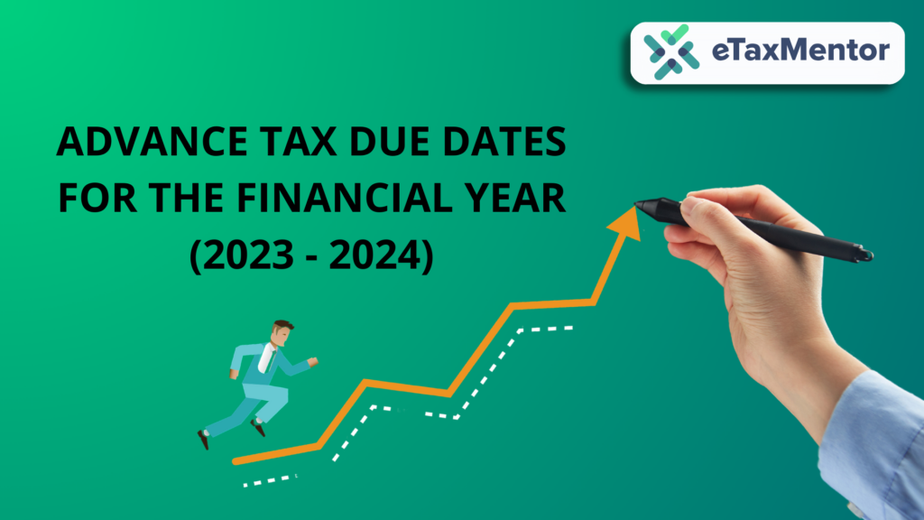 advance-tax-due-dates-for-the-financial-year-2023-24-assessment-year